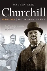 Book cover of Churchill, 1940–1945 by Walter Reid
