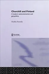 Book cover of Churchill and Finland by Markku Ruotsila