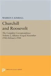 Book cover of Churchill and Roosevelt, Volume 2 by Warren F. Kimball