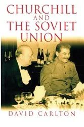 Book cover of Churchill and the Soviet Union by Unknown