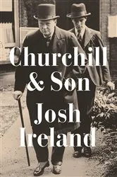 Book cover of Churchill & Son by Josh Ireland