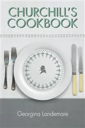 Book cover of Churchill's Cookbook by Georgina Landemare
