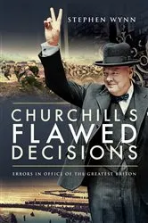 Book cover of Churchill's Flawed Decisions by Unknown