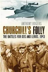 Book cover of Churchill's Folly by Anthony Rogers
