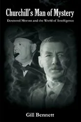 Book cover of Churchill's Man of Mystery by Gill Bennett