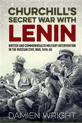 Book cover of Churchill's Secret War With Lenin by Damien Wright