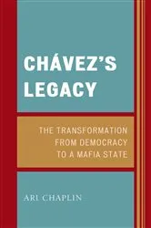 Book cover of Chávez’s Legacy by Ari Chaplin