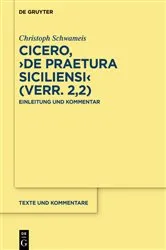 Book cover of Cicero, ›De praetura Siciliensi‹ (Verr. 2,2) by Christoph Schwameis