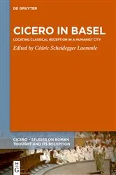 Book cover of Cicero in Basel by Cédric Scheidegger Laemmle