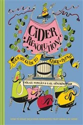Book cover of Cider Revolution! by Karl Sjostrom