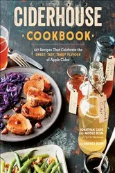 Book cover of Ciderhouse Cookbook by Jonathan Carr