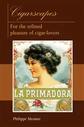 Book cover of Cigarscapes by Philippe Mesmer