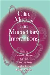 Book cover of Cilia, Mucus, and Mucociliary Interactions by Nadav Liron