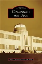 Book cover of Cincinnati Art Deco by Unknown