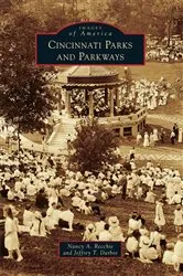 Book cover of Cincinnati Parks and Parkways by Nancy A. Recchie