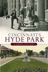 Book cover of Cincinnati's Hyde Park by Gregory Parker Rogers