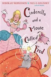 Book cover of Cinderella and a Mouse Called Fred by Deborah Hopkinson