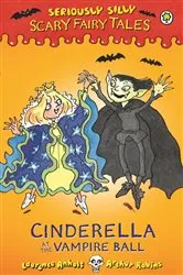 Book cover of Cinderella at the Vampire Ball by Laurence Anholt