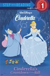 Book cover of Cinderella's Countdown to the Ball by RH Disney