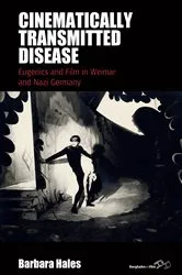 Book cover of Cinematically Transmitted Disease by Barbara Hales