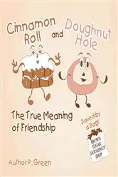 Book cover of Cinnamon Roll and Doughnut Hole by Portia McGowan Green
