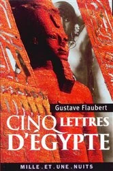 Book cover of Cinq lettres d'Égypte by Gustave Flaubert