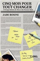 Book cover of Cinq mois pour tout changer by Jade Rosine