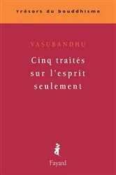 Book cover of Cinq traités sur l'esprit seulement by Unknown