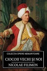 Book cover of Ciocoii vechi şi noi by Unknown