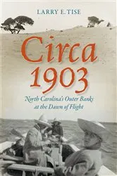 Book cover of Circa 1903 by Larry E. Tise