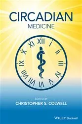 Book cover of Circadian Medicine by Christopher S. Colwell