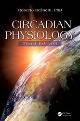 Book cover of Circadian Physiology (3rd ed.) by Roberto Refinetti PhD.