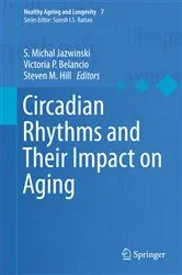 Book cover of Circadian Rhythms and Their Impact on Aging by S. Michal Jazwinski