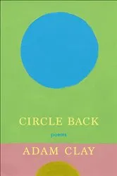 Book cover of Circle Back by Adam Clay