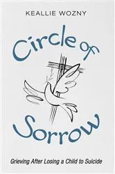 Book cover of Circle of Sorrow by Keallie Wozny