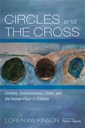 Book cover of Circles and the Cross by Loren Wilkinson