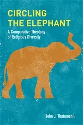 Book cover of Circling the Elephant by John J. Thatamanil