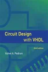 Book cover of Circuit Design with VHDL, third edition by Volnei A. Pedroni