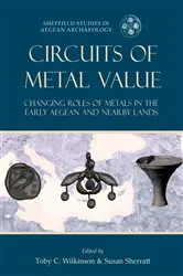 Book cover of Circuits of Metal Value by Toby C. Wilkinson