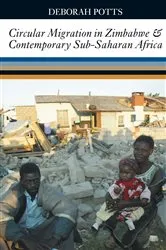 Book cover of Circular Migration in Zimbabwe and Contemporary Sub-Saharan Africa by Deborah Potts