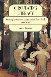 Book cover of Circulating Literacy by Alicia Brazeau