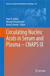 Book cover of Circulating Nucleic Acids in Serum and Plasma – CNAPS IX by Unknown