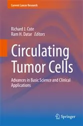 Book cover of Circulating Tumor Cells by Richard J. Cote