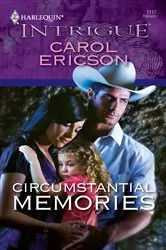 Book cover of Circumstantial Memories by Carol Ericson