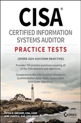 Book cover of CISA Certified Information Systems Auditor Practice Tests by Peter H. Gregory