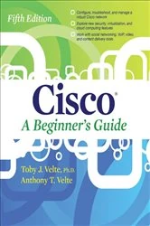 Book cover of Cisco A Beginner's Guide, Fifth Edition (5th ed.) by Toby Velte