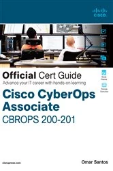 Book cover of Cisco Cybersecurity Operations Fundamentals CBROPS 200-201 Official Cert Guide by Omar Santos