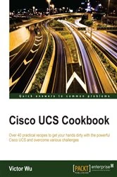Book cover of Cisco UCS Cookbook by Victor Wu