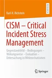 Book cover of CISM - Critical Incident Stress Management by Karl-H. Richstein