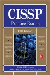Book cover of CISSP Practice Exams, Fifth Edition (5th ed.) by Shon Harris